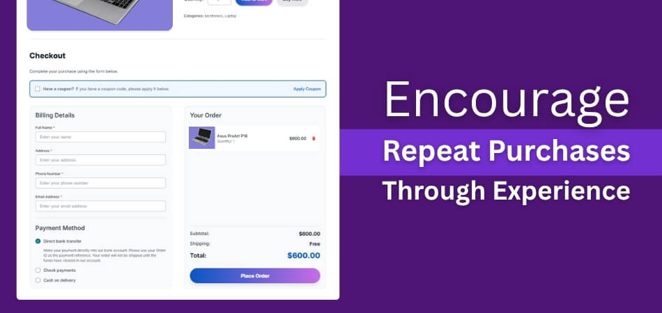 How to Encourage Repeat Purchases Through Experience