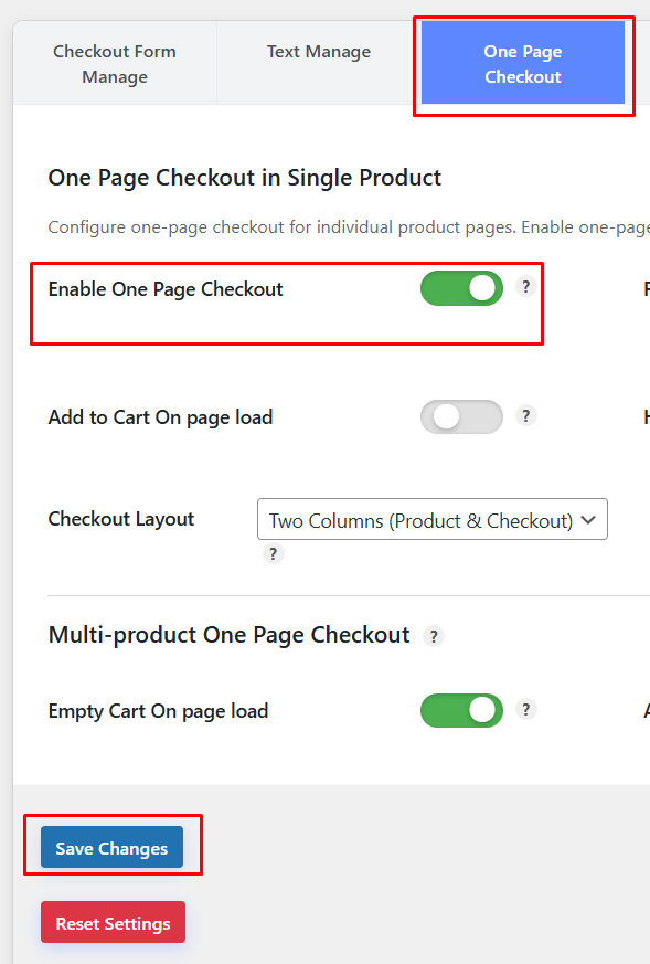 Toggle the Enable One Page Checkout option to On