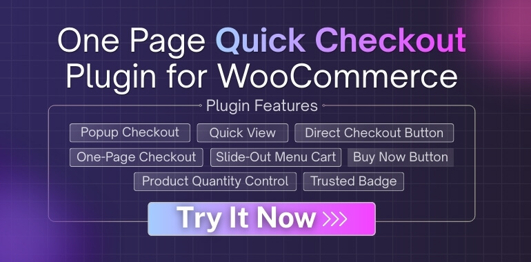 Try One Page Quick Checkout for WooCommerce